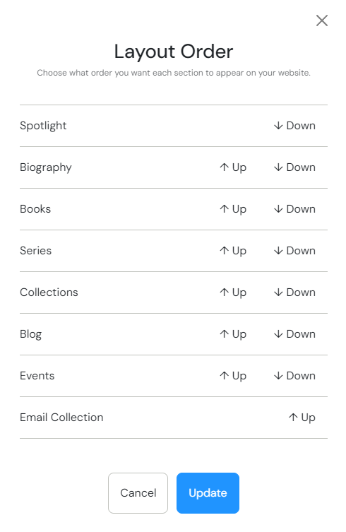The Layout Order option has a list of sections that you can move up and down the homepage.